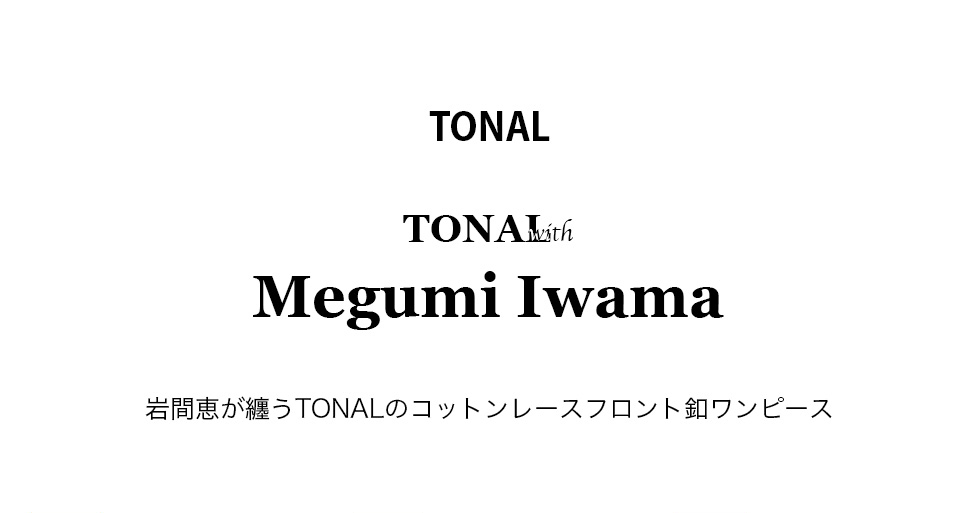 TONAL with Megumi Iwama